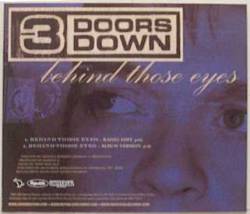 3 Doors Down : Behind Those Eyes